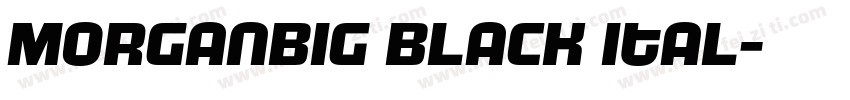 MorganBig Black Ital字体转换
